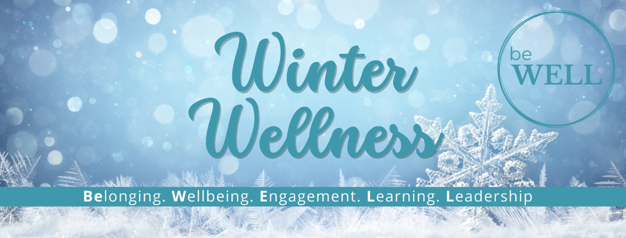 BeWELL Winter Wellness